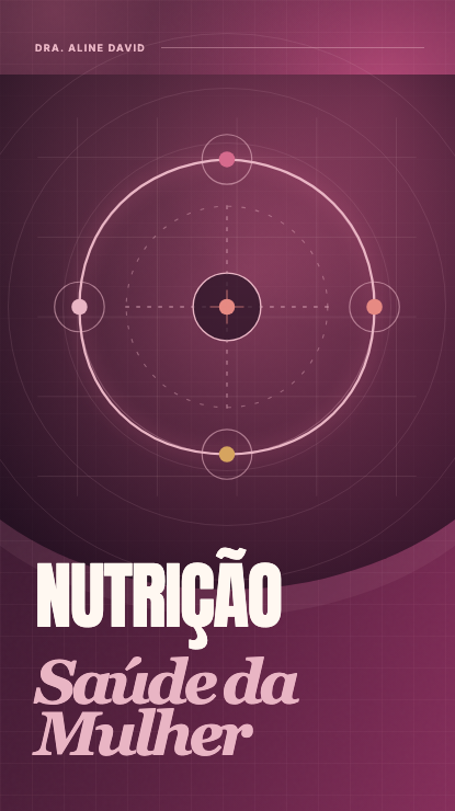 Capa do curso Nutrição e Saúde da Mulher, da Dra. Aline David